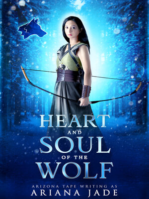 cover image of Heart and Soul of the Wolf